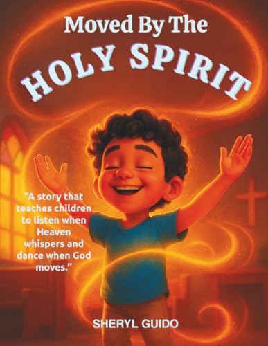 Moved By The HOLY SPIRIT