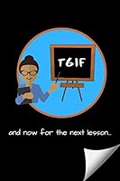 TGIF: Funny Teacher Journal 1710065974 Book Cover