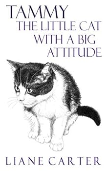 Paperback Tammy The Little Cat With A Big Attitude Book