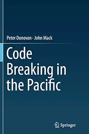 Code Breaking in the Pacific Softcover reprint of the original 1st ed. 2014 Edition book cover