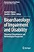 Bioarchaeology of Impairment and Disability (Bioarchaeology and Social Theory)