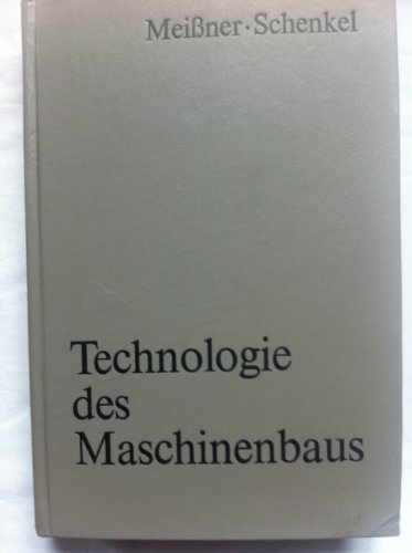 Technologie des Maschinenbaus.
