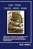 And Then There Were None: Mannheim 0990496864 Book Cover