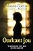 Oorkant jou: ’n Verhaal uit die binnekamer (Afrikaans Edition)