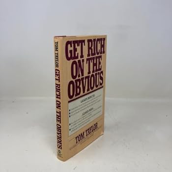 Hardcover Get Rich on the Obvious: How to Turn Your Everyday Observations Into Money Book