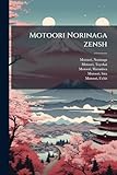 Motoori Norinaga zensh (Japanese Edition)