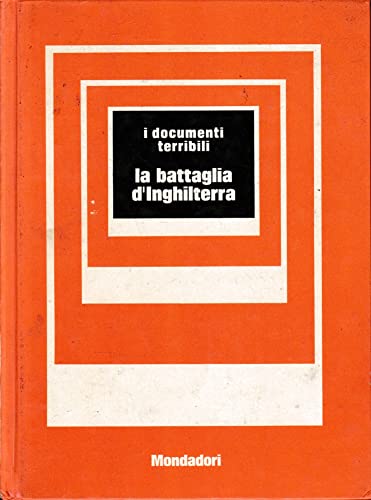 La battaglia d'Inghilterra.