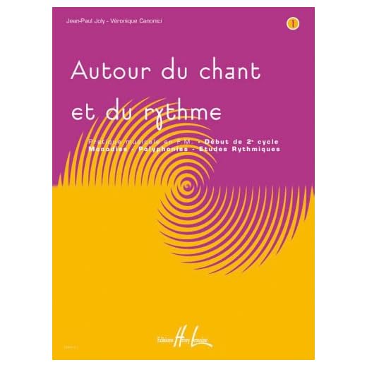 Autour du chant et du rythme Volume 1