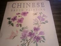 CHINESE BRUSH PAINTING. 1845094093 Book Cover