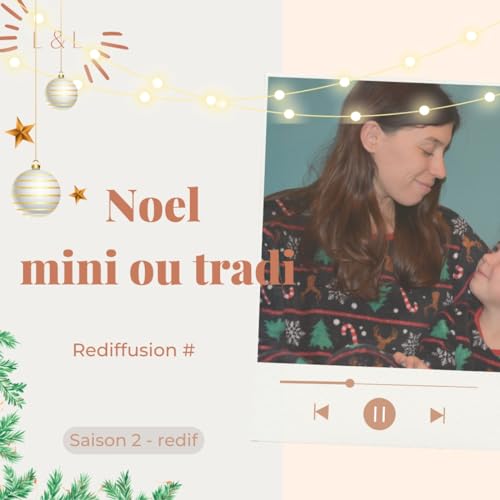 Rediffusion : no&euml;l minimaliste ou traditionnel