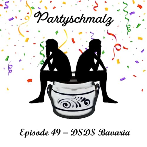 Episode 49 - DSDS Bavaria cover art