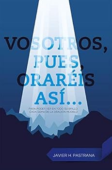 Paperback VOSOTROS, PUES, ORARÉIS ASÍ... Book