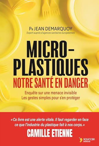 Micro-plastiques : Notre santé en...