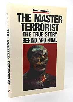 Hardcover The master terrorist: The true story of Abu-Nidal Book