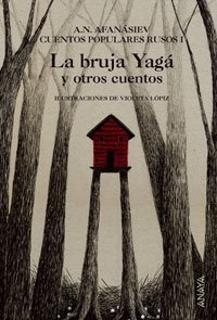Board book La bruja Yagá y otros cuentos: Cuentos populares rusos I (Spanish Edition) [Spanish] Book