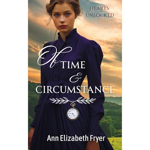 Of Time and Circumstance: Hearts Unlocked : Ann Elizabeth Fryer episode artwork