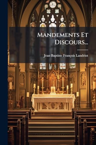 Mandements Et Discours... (French Edition)