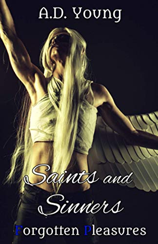 Saints and Sinners (The Forgotten Pleasures Collection)