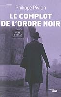 Le complot de l'ordre noir 2749121256 Book Cover