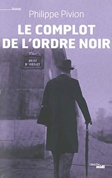 Paperback Le complot de l'Ordre noir [French] Book