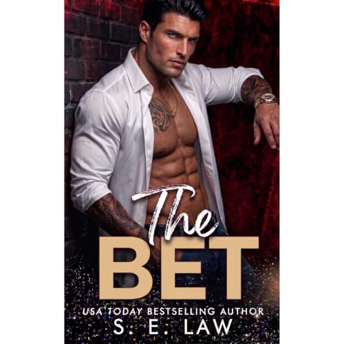 The Bet Audiobook By S.E. Law cover art