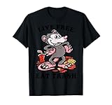 Opossum Live Free Eat Trash funny possum food trash cat meme T-Shirt