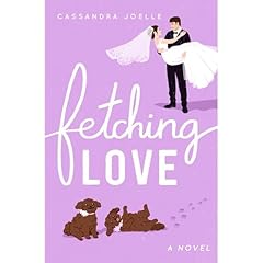 Fetching Love Audiolibro Por Cassandra Joelle arte de portada