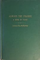 Always the Prairie B000OMMZ7K Book Cover