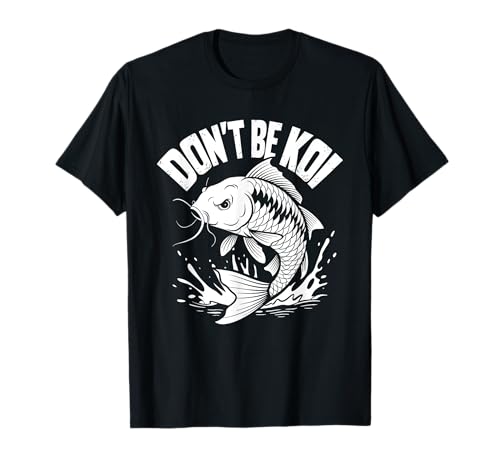 Don't be koi vintage japonés Fish Catch Fish Fishing Pun Camiseta