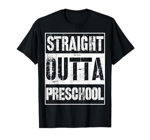 Straight Outta Preschool Shirt Great Pre-K Graduation Gift T-Shirt