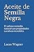 Produktbild Aceite de Semilla Negra: El valioso remedio natural con propiedades curativas increíbles