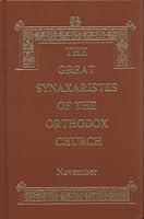 The Great Synaxaristes of the Orthodox Church: November 0944359191 Book Cover