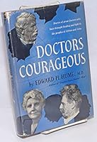 Doctors Courageous B0000CHMMJ Book Cover