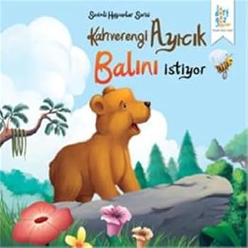 Paperback Sevimli Hayvanlar Serisi : Kahverengi Ayicik Balini Istiyor [Turkish] Book
