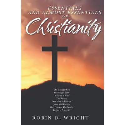 Essentials and Almost Essentials of Christianity
