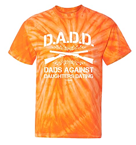 D.A.D.D. Dads Against Daughters Dating - Funny Tie Dye Unisex T-Shirt (Orange Tie Dye, Large)