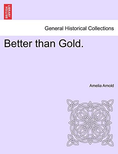 Better Than Gold.