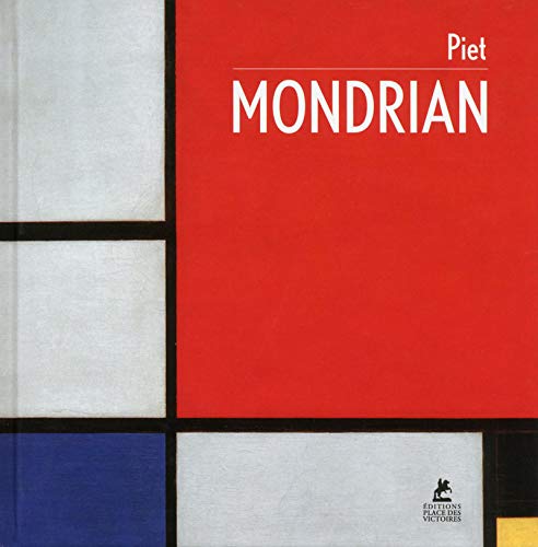 Télécharger Piet Mondrian livre En ligne