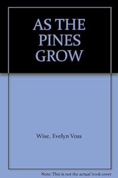 Hardcover AS THE PINES GROW Book