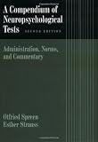 A Compendium of Neuropsychological Tests: Administration, Norms, and Commentary