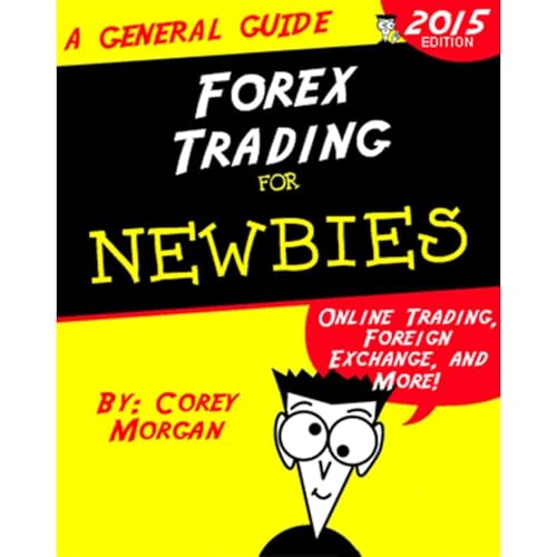 Forex Trading for Newbies by Corey Morgan episode artwork
