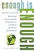 Enough Is Enough: Building a Sustainable Economy in a World of Finite Resources