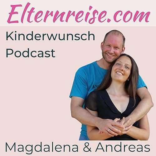 Kinderwunsch Podcast von Elternreise cover art