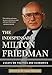 The Indispensable Milton Friedman: Essays on Politics and Economics