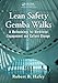 Lean Safety Gemba Walks: A Methodology for Workforce Engagement and Culture Change