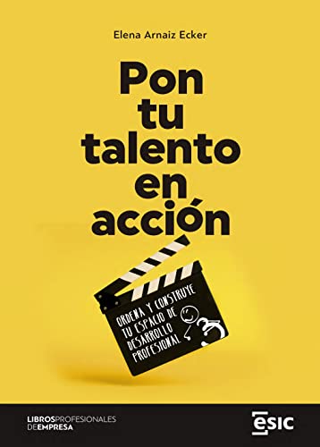 Pon tu talento en acción: Ordena y construye tu espacio de desarr...