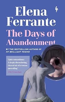 Paperback The Days of Abandonment: Elena Ferrante Book