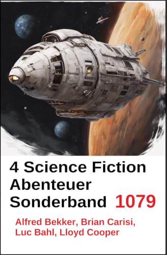 4 Science Fiction Abenteuer Sonderband 1079