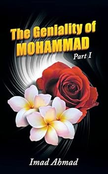 Paperback The Geniality of Mohammad: Part I Book