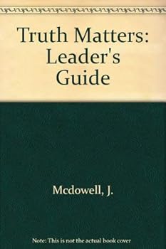 Paperback Truth Matters for You and Tomorrow's Generation: Leader's Guide Book